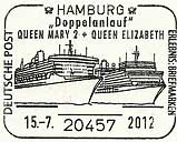 Sonderstempel vom 15.7.2012 Hamburg Doppelanlauf Quuen Marya 2 und Queen Elizabeth